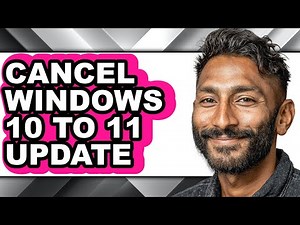 How to Cancel Windows 10 to 11 Update - Easy Guide