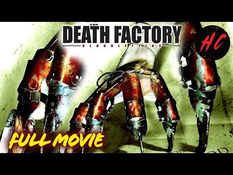Death Factory Bloodletting | Full Slasher Horror Movie | HORROR CENTRAL