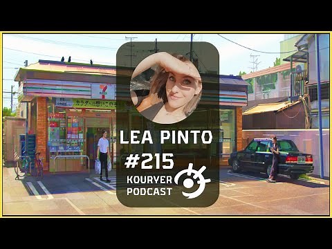 Kouryer podcast EP.215 (Lea Pinto)