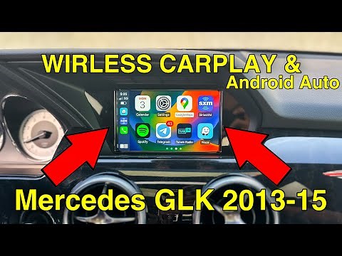 Wireless CarPlay and Wireless AndroidAuto in Mercedes GLK 2013, 2014 and 2015