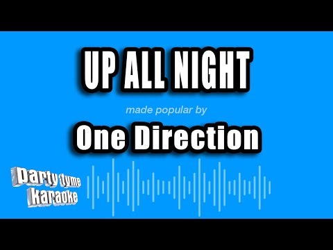One Direction - Up All Night (Karaoke Version)