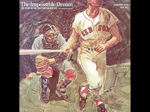 The Impossible Dream The Story Of The 1967 Boston Red Sox A record album narrated by Ken Coleman