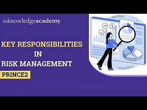 Key Responsibilities Of PRINCE2® | Risk Management In PRINCE2®