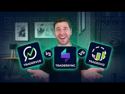 Best Trading Journals: Tradervue vs TraderSync vs TradesViz