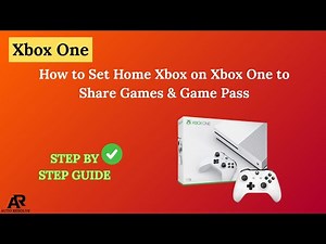 How to Set Home Xbox on Xbox One to Share Games & Game Pass