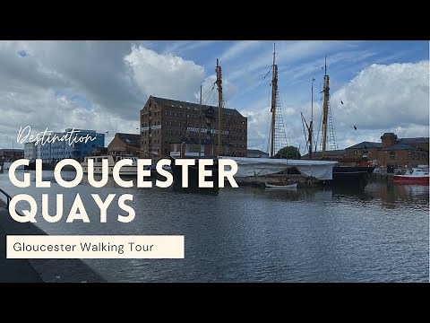 Gloucester Walks | Gloucester Quays | Gloucester Docks England UK