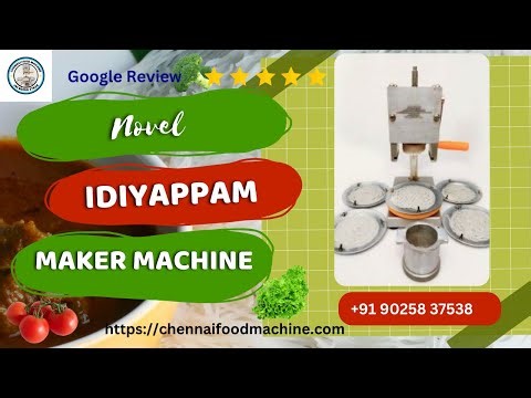 Novel Idiyappam Maker | Idiyappam Maker machine in Chennai | Chennai Food Machine. +91 90258 37538