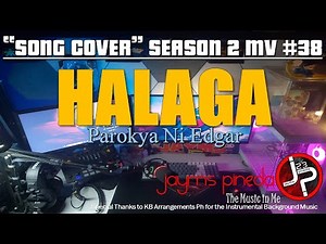 Halaga - Parokya Ni Edgar (lyric cover video) ♥ Season 2 MV.38 ♥
