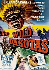 The Wild Dakotas Movie (1956), Watch Movie Online on TVOnic