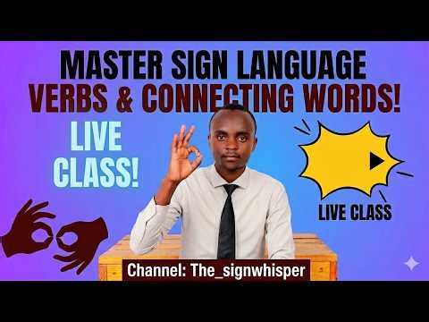 Master Verbs & Connectors in Sign Language! 🤟✨