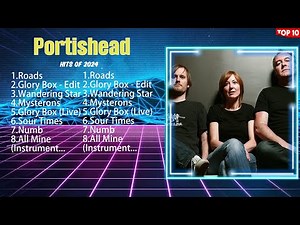 Portishead Mix Top Hits Full Album ▶️ Full Album ▶️ Best 10 Hits Playlist