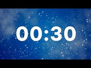 30 Second Timer with Relaxing Music for Kids, Calm, Relax, Best, Soft, Countdown Timer