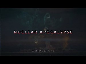 Nuclear Apocalypse | WW3 EAS Scenario Remake by YP