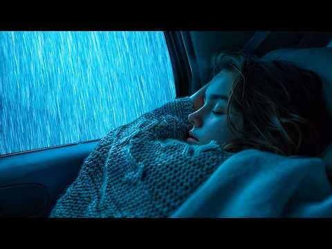 Healing Sleep Within 3 Minutes with with Pouring Rain & Intense Thunder on The Car at Night