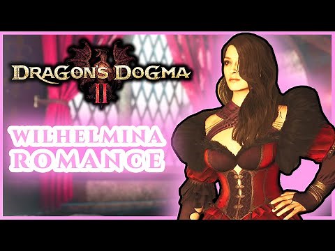 How to Romance Wilhelmina in Dragon’s Dogma 2 | Complete Guide