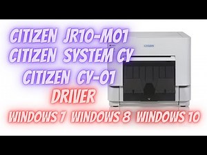 citizen jr10-M01 driver citizen system cy citizen cy-01 driver windows 7 windows 8 windows 10