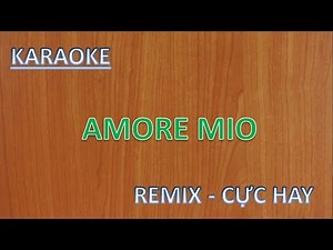 AMORE MIO | KARAOKE REMIX