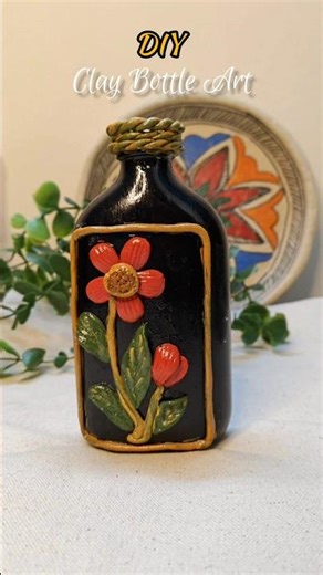 Decorative Bottle Art with Clay | #clay #bottleart #shorts #shortvideo #viral #viralvideo