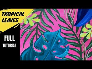 🌴 EP118 'Tropical leaves' easy palm and monstera plant acrylic painting tutorial