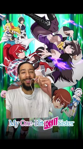 My One Hit Kill Sister Anime Review