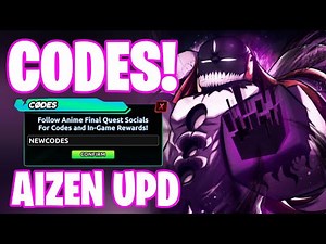 *NEW* ALL WORKING AIZEN UPDATE CODES FOR ANIME FINAL QUEST! ROBLOX ANIME FINAL QUEST CODES