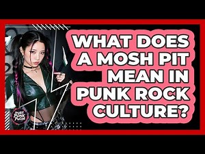 What Does A Mosh Pit Mean In Punk Rock Culture? - Pure Punk Pulse