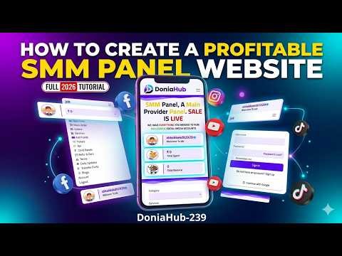 How to Build a Professional SMM Panel Website in 2026 (Full Tutorial)
