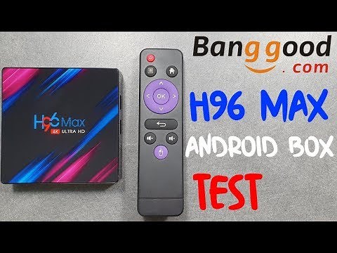 Android Box H96 Max Test