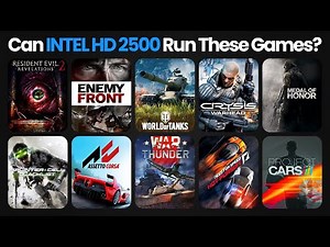 Intel HD 2500 Test in 10 Popular Games | i5-3570 & 8GB RAM