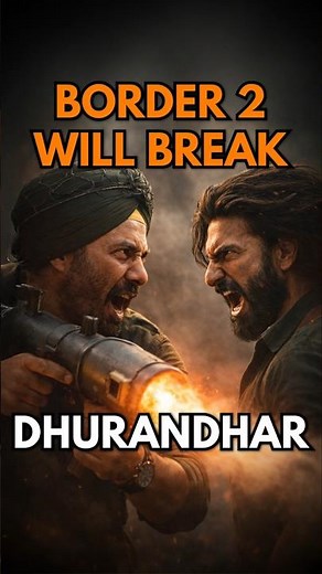 Border 2 😱 Will Break Dhurandhar’s Record?