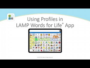 Using Profiles in LAMP Words for Life App