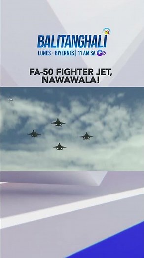 Isang FA-50 fighter jet ng Philippine Air Force, nawawala #shorts | Balitanghali
