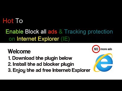 How To Enable Block all Ads & Tracking Protection on Internet Explorer (IE)
