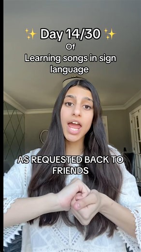 DAY 14 OF LEARNING SONGS IN SIGN LANGUAGE