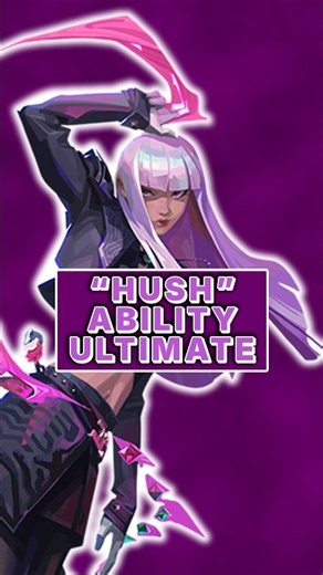 New Agent "HUSH" ABILITY& ULTIMATE #shorts