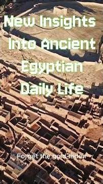 New Insights Into Ancient Egyptian Daily Life | Shocking Facts Revealed