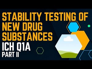 Stability Testing of New Drug Substances ICH Q1A
