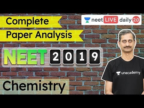 NEET 2019 - Complete Paper Analysis | Chemistry | NEET 2020 | Unacademy NEET | Anoop Sir