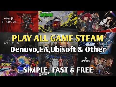 Tutorial Play All Game Steam Denuvo, Ea & Ubisoft - Full Guide
