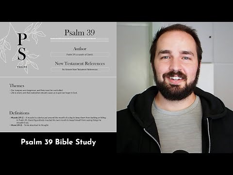 Psalm 39 Summary: 5 Minute Bible Study