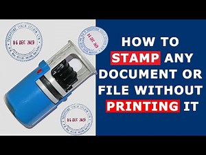 How to Stamp Any Document Or File Without Printing It Today-REAL STAMP