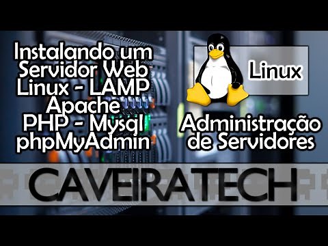 Instalando Servidor Web Linux - Apache, PHP, MySQL, phpMyAdmin (LAMP) - Ubuntu 14.04 e 12.04