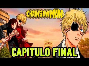 DENJI FORGETS THEM ALL! and Begins a NEW LIFE - CHAINSAW MAN 232 (Final Chapter)