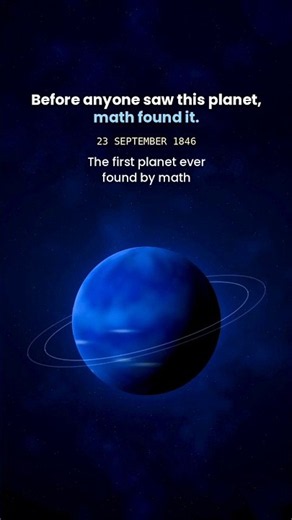 🔭 A Mathematician Predicted Neptune’s Existence Before Anyone Ever Saw It