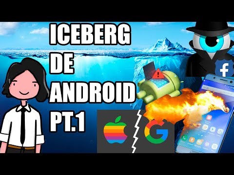 El Iceberg de Android | Primera Parte