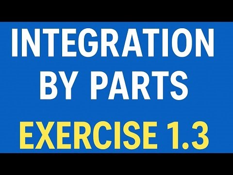 Integration by Parts Full Chapter | TU BBA 2nd Semester Math | Exercise 1.3 Solved