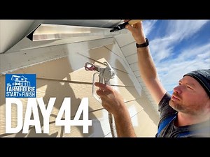 Building The Farmhouse | Day 44