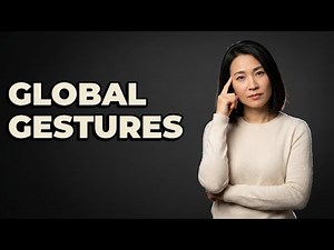 How Do Body Language Meanings Change Across Cultures?