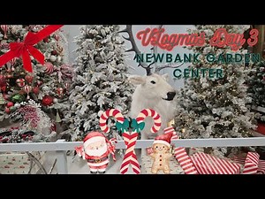 Vlogmas Day 3: Newbank Garden Centre