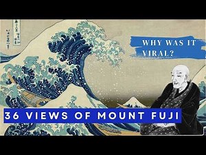 The Print That Went Viral in 1830: Hokusai’s 36 Masterpieces of Fuji Explained in 6 Minutes
